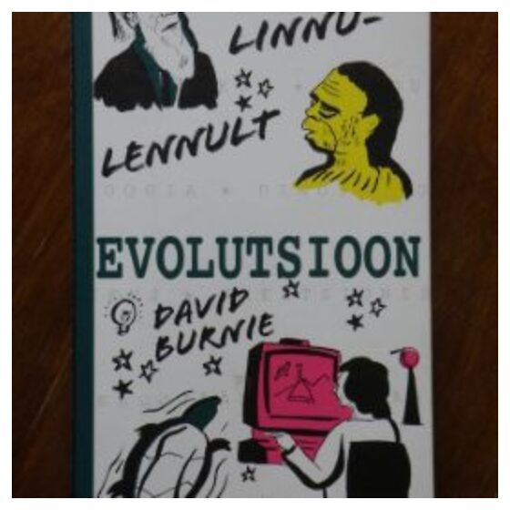 Evolutsioon Linnulennult David Burnie 143629768 Osta Ee