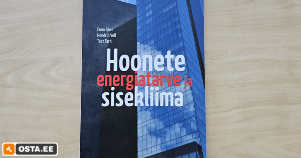 Hoonete energiatarve ja sisekliima (213570482) - Osta.ee