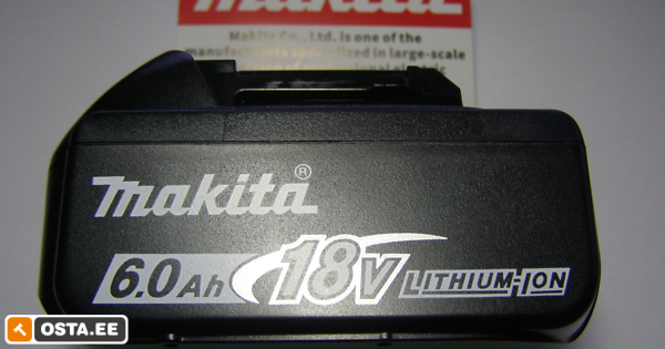 Aku BL1860B 6Ah 18V Makita tööriistale (243033633) - Osta.ee