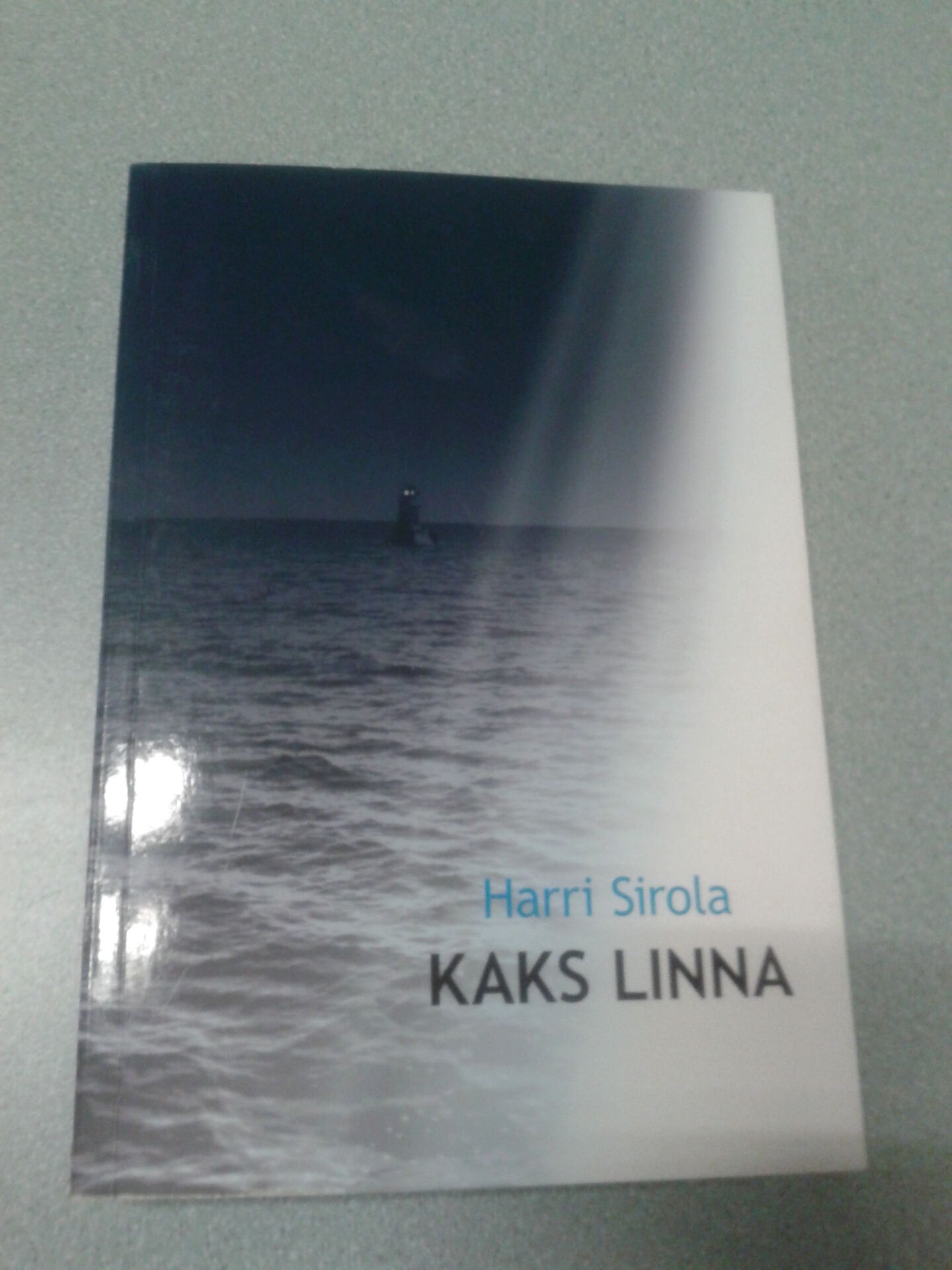 Kaks linna. Harri Sirola (103002963) 